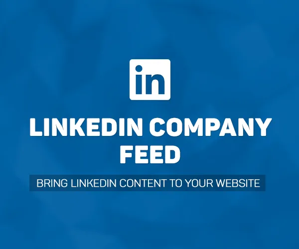 LinkedIn Company Feed - The Best LinkedIn Feed for Joomla!