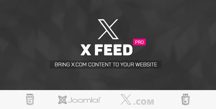 X Feed Pro - The Best X.com Feed & Gallery for Joomla